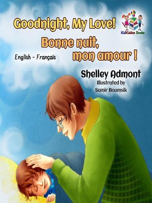 cover image of Goodnight, My Love Bonne nuit, mon amour
